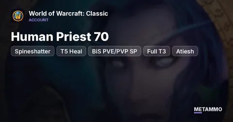 Spineshatter - Human Priest 70 ■ T5 Heal ■ BiS PVE/PVP SP ■ Full T3 ■ Atiesh ■ All Attunes ■
