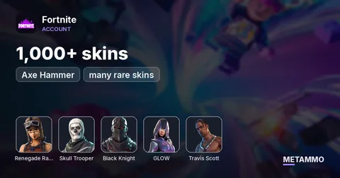 1,000+ skins + Renegade + OG Skull + Black Knight + Glow + Travis + Axe Hammer + many rare skins