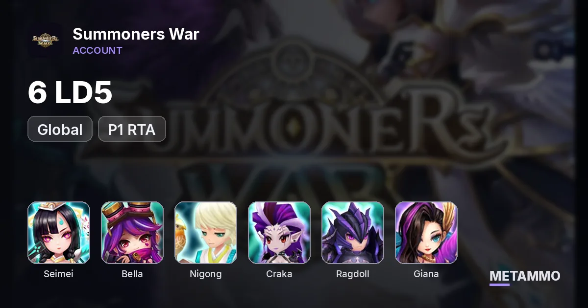 GLOBAL 6 LD5 P1 RTA: Seimei/Bella/Nigong/Craka/Ragdoll/Giana - Summoners War account summary