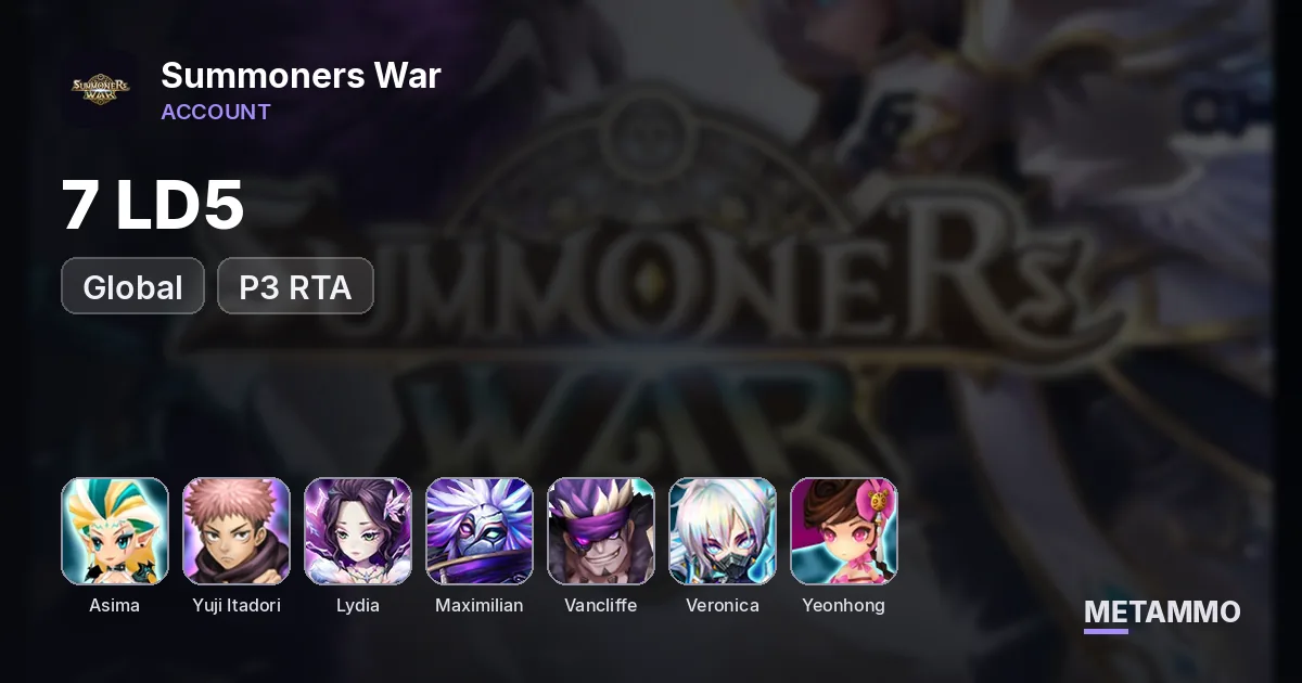 GLOBAL 7 LD5 P3 RTA: Asima/Dark Yuji Itadori/Lydia/Maxi/Vancliffe/Veronica/Yeonhong - Summoners War account summary