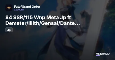 Jp ]  84 SSR/115 Wnp Meta Jp ft Demeter/lilith/Gensai/Dante Alighieri