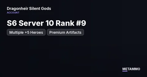 S6 Server 10 Rank #9 | Multiple +5 Heroes | Premium Artifacts