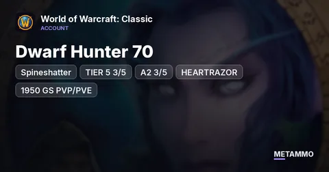 Spineshatter - Dwarf Hunter 70 [TIER 5 3/5] [A2 3/5] [ARCANITE STEAM-PISTOL] [HEARTRAZOR] [1950 GS PVP/PVE]