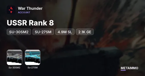 USSR Rank 8 | SU-30SM2 | SU-27SM | 4.9M SL | 2.1K GE