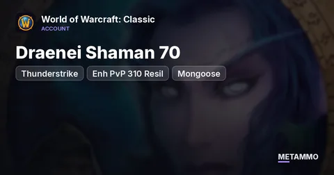 Thunderstrike - Draenei Shaman 70 ■ Enh PvP 310 Resil ■ Mongoose