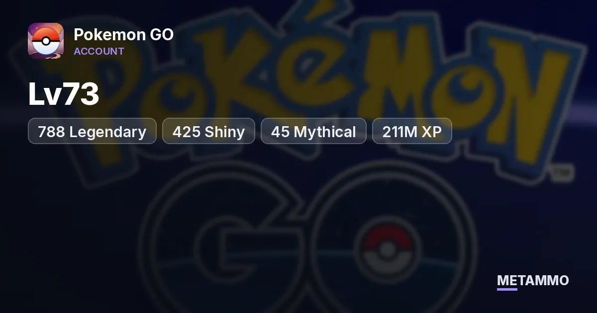 Lv73 | 788 Legendary | 425 Shiny | 45 Mythical | 211M XP - Pokemon GO account summary