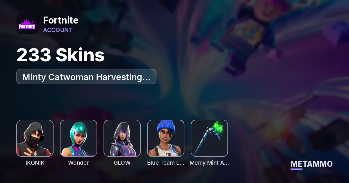 233 Skins - IKONIK Wonder Glow Venomous Arachnid Blue Team Leader - Minty Catwoman Harvesting Tool Batman Glider - Fortnite account summary