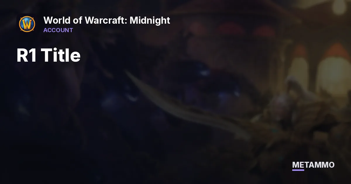 PvP Illusions, CM Set, Thunderfury (Rare Tmog), Tabards, Legion Elite Sets, R1 Title, Rare Title - World of Warcraft: Midnight account summary