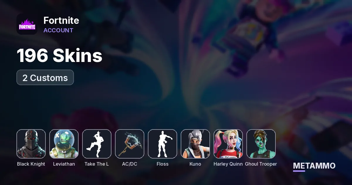 196 Skins | Black Knight | Leviathan | Take The L | AC/DC | Floss | 2 Customs | Kuno | Harley | Ghoul - Fortnite account summary