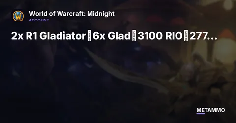 2x R1 Gladiator◈6x Glad◈3100 RIO◈277 ilvl◈Cutting Edge: Chrome King Gallywix◈Sinful and Unchained Glad◈