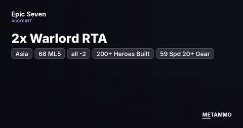 Asia | 2x Warlord RTA | 68 ML5 (all -2) | 200+ Heroes Built | 59 Spd 20+ Gear