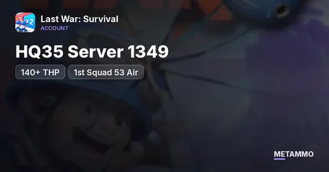 HQ35 Server 1349 | 140+ THP | 1st Squad 53 Air