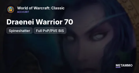Spineshatter - Draenei Warrior 70 ■ Full PvP/PVE BiS ■