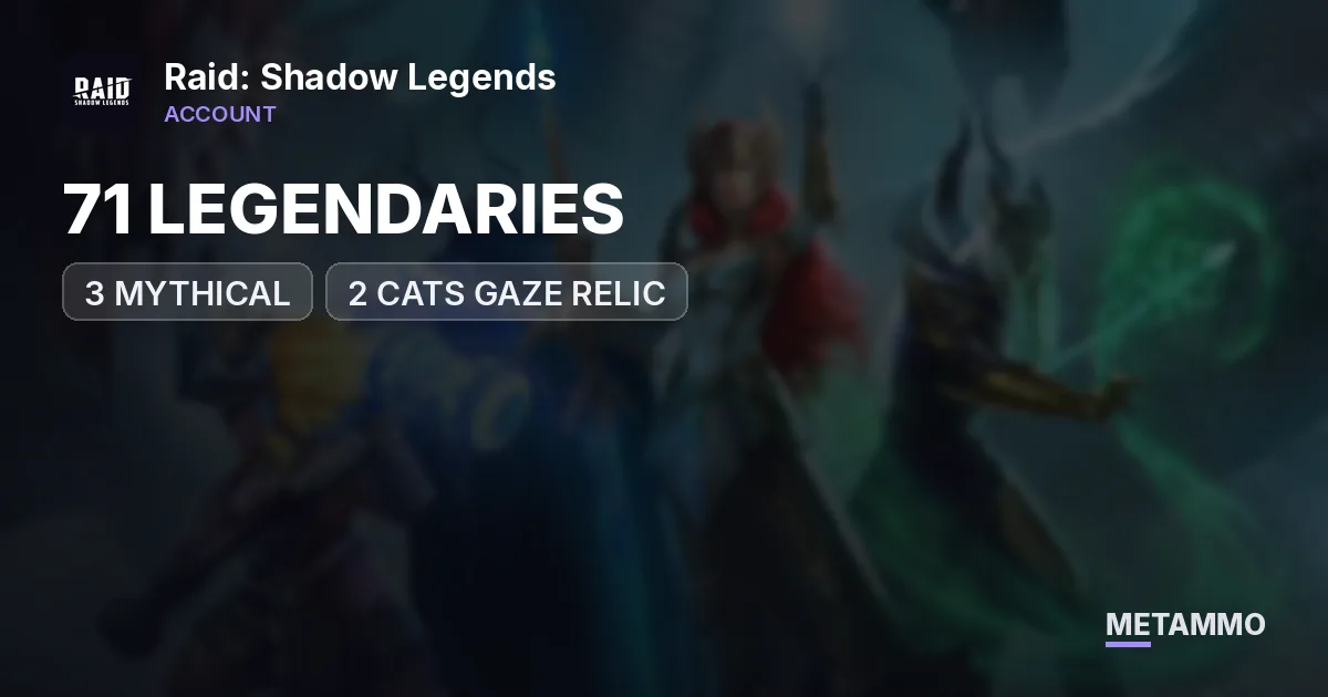 71 LEGENDARIES | 3 MYTHICAL | 2 CATS GAZE RELIC - Raid: Shadow Legends account summary