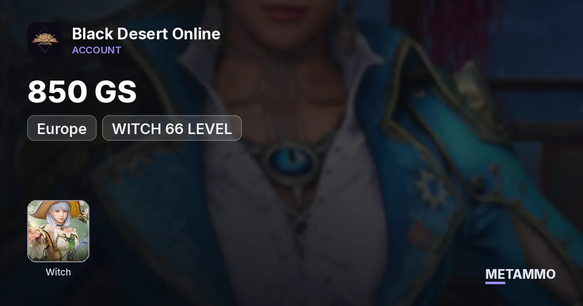 / EU / 850 GS / WITCH 66 LEVEL / MANY RESOURCES - Black Desert Online account summary