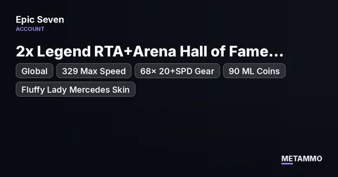 Global | 2x Legend RTA+Arena Hall of Fame Frames | 329 Max Speed | 68x 20+SPD Gear | 90 ML Coins | Fluffy Lady Mercedes Skin