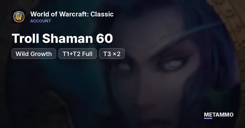 Wild Growth - Troll Shaman 60 ■ T1+T2 Full ■ T3 x2 ■ MC/BWL/Naxx Attuned ■ BiS Paladin WG