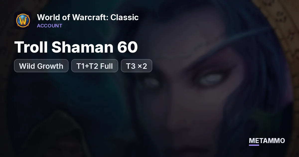 Wild Growth - Troll Shaman 60 ■ T1+T2 Full ■ T3 x2 ■ MC/BWL/Naxx Attuned ■ BiS Paladin WG - World of Warcraft: Classic account summary