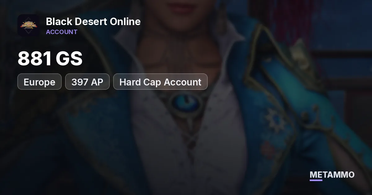881 GS | 397 AP | EU Hard Cap Account - Black Desert Online account summary