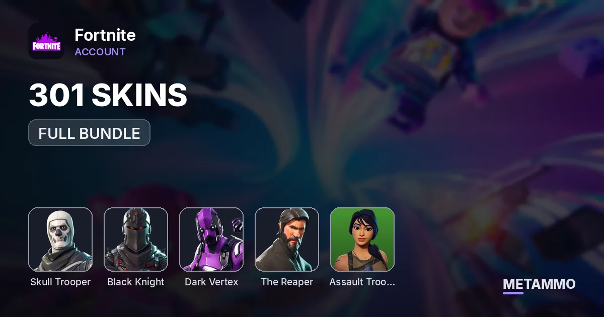 301 SKINS + OG AEREIAL ASSAULT TROOPER + OG SKULL TROOPER + BLACK KNIGHT + DARK VERTEX (FULL BUNDLE) + THE REAPER + P - Fortnite account summary