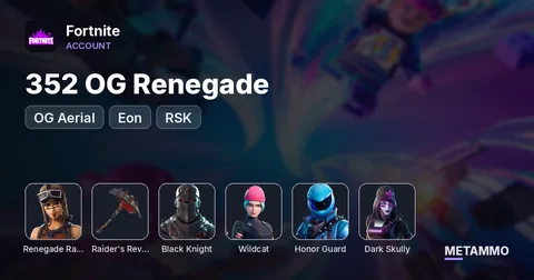 352 OG Renegade + OG Aerial + OG Raiders + Black Knight + Wildcat + Honor Guard + Eon + Dark Skully + RSK