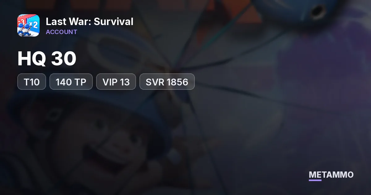 HQ 30 | T10 | 140 TP | VIP 13 | SVR 1856