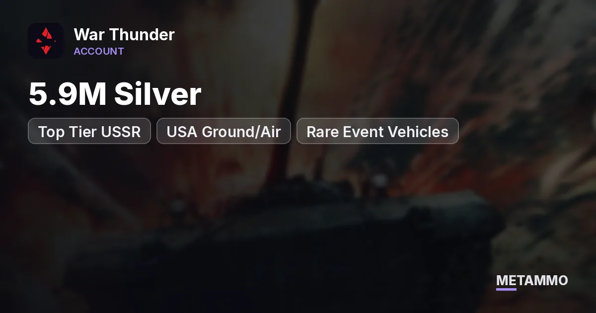 Top Tier USSR + USA Ground/Air | 5.9M Silver | Rare Event Vehicles - War Thunder account summary