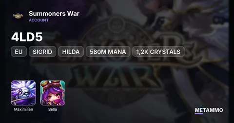 EU, 4LD5, MAXIMILLIAN, SIGRID, BELLA, HILDA, 580M MANA, 1,2K CRYSTALS