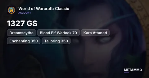 Dreamscythe - Blood Elf Warlock 70 ■ 1327 GS ■ Kara Attuned ■ Enchanting 350+ ■ Tailoring 350+