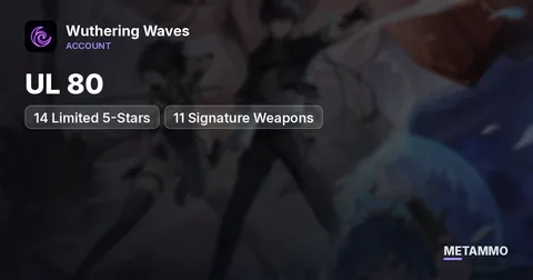 UL 80 | 14 Limited 5-Stars | 11 Signature Weapons