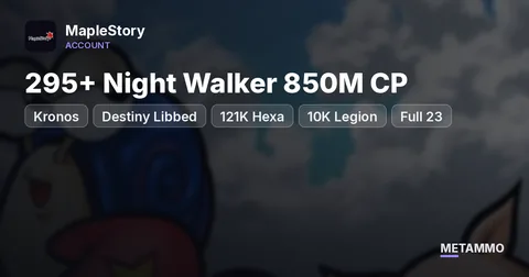 Kronos | 295+ Night Walker 850M CP | Destiny Libbed | 121K Hexa | 10K Legion | Full 23★ 10-Set Pitched