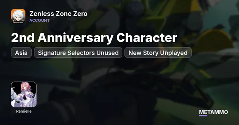 Asia | Remielle Owned | 2nd Anniversary Character + Signature Selectors Unused | New Story Unplayed