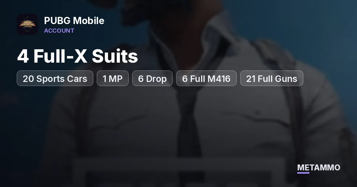 4 Full-X Suits | 20 Sports Cars | 1 MP + 6 Drop | 6 Full M416 | 21 Full Guns | 40 Kill Chats - PUBG Mobile account summary