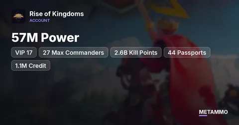 57M Power | VIP 17 | 27 Max Commanders | 2.6B Kill Points | 44 Passports | 1.1M Credit | Heads | 39 Skin Houses