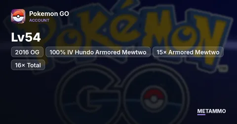 Lv54 | 2016 OG | 100% IV Hundo Armored Mewtwo | 15× Armored Mewtwo | 16× Total