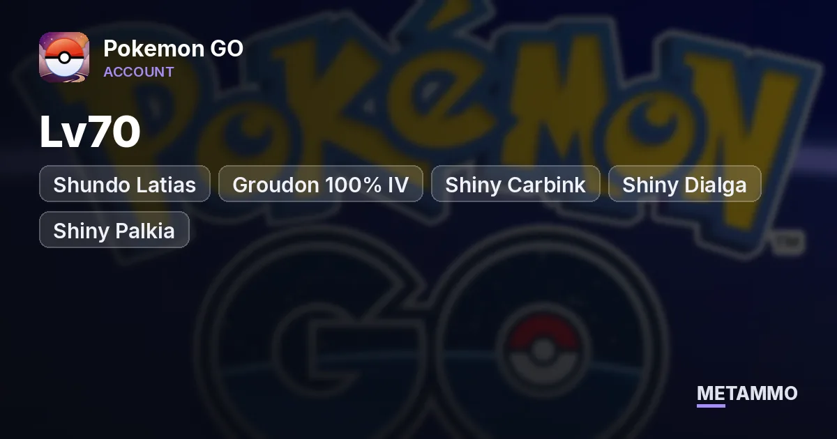 Lv70 | Shundo Latias | Groudon 100% IV | Shiny Carbink | Shiny Dialga | Shiny Palkia - Pokemon GO account summary