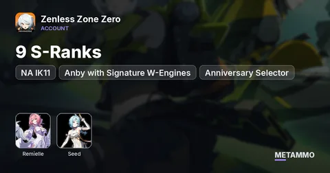 NA IK11 | Remielle + Seed + Anby with Signature W-Engines | 9 S-Ranks | Anniversary Selector