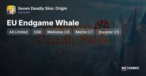 EU Endgame Whale | All Limited + SSR | Meliodas C9 | Merlin C7 | Escanor C5