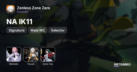 NA IK11 | Remielle + Signature | Yixuan + Signature | Astra Yao | Male MC | Selector