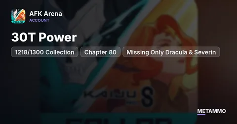 30T Power | 1218/1300 Collection | Chapter 80 | Missing Only Dracula & Severin