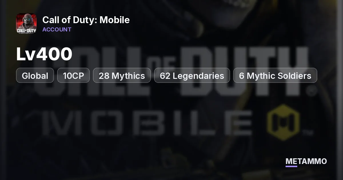 Global Lv400 | 10CP | 28 Mythics | 62 Legendaries | 6 Mythic Soldiers | 3 Legendary Soldiers - Call of Duty: Mobile account summary