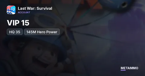 VIP 15 | HQ 35 | 145M Hero Power