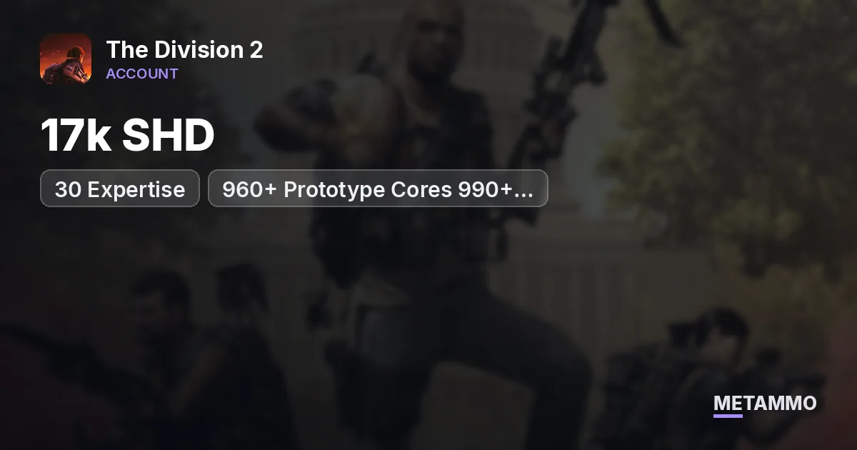 17k SHD | 30 Expertise | 960+ Prototype Cores 990+ Exotic Components | Proto Striker Echo Build Raid and Incursion Exotics - The Division 2 account summary