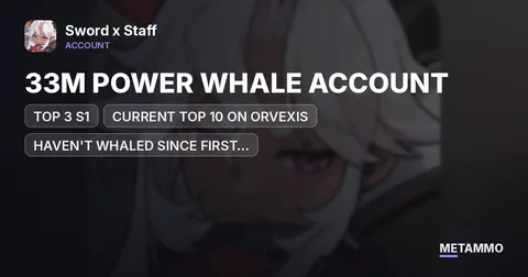 33M POWER WHALE ACCOUNT | TOP 3 S1 | CURRENT TOP 10 ON ORVEXIS | HAVEN'T WHALED SINCE FIRST SEASON
