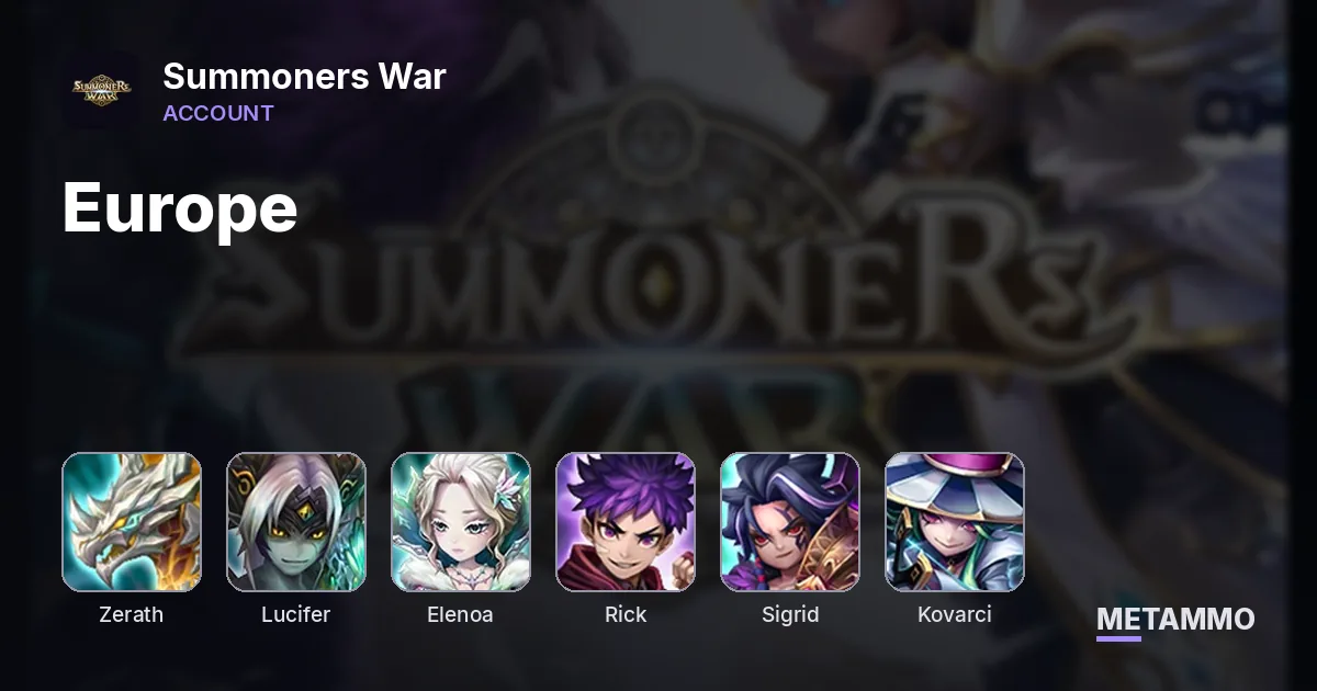 EUROPE | CLEAVE | ZERATH, LUCIFER, ELENOA, RICK, SIGRID, KOVARCI | GREAT RUNES - Summoners War account summary