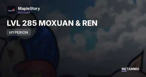 HYPERION | LVL 285 MOXUAN & REN