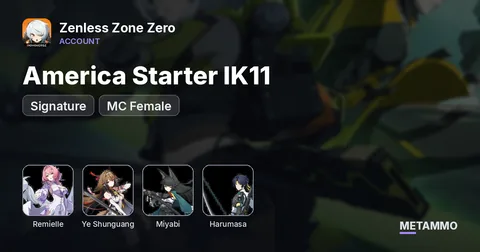 America Starter IK11 | Remielle + Signature | Ye Shunguang + Signature | Miyabi | Harumasa | MC Female
