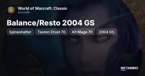 Spineshatter - Tauren Druid 70 ■ Balance/Resto 2004 GS ■ Alt Mage 70 ■ 2004 GS ■