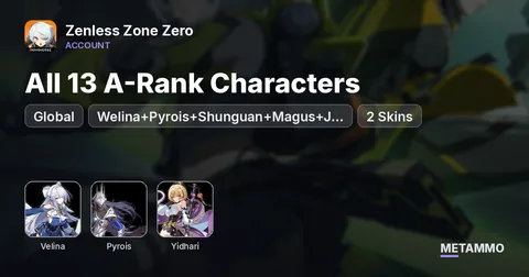 Global | 15 S-Rank Bangboo | All 13 A-Rank Characters | Welina+Pyrois+Shunguan+Magus+Jane+Yidhari | 2 Skins