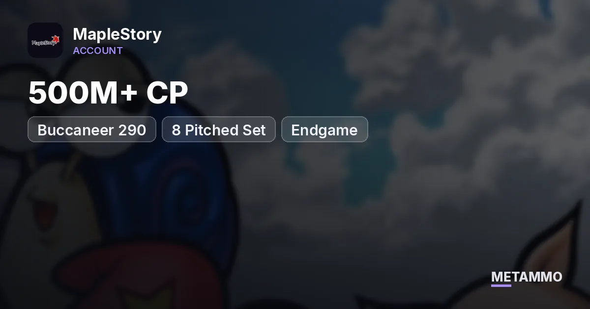 Buccaneer 290+ | 500M+ CP | 8 Pitched Set | Endgame - MapleStory account summary